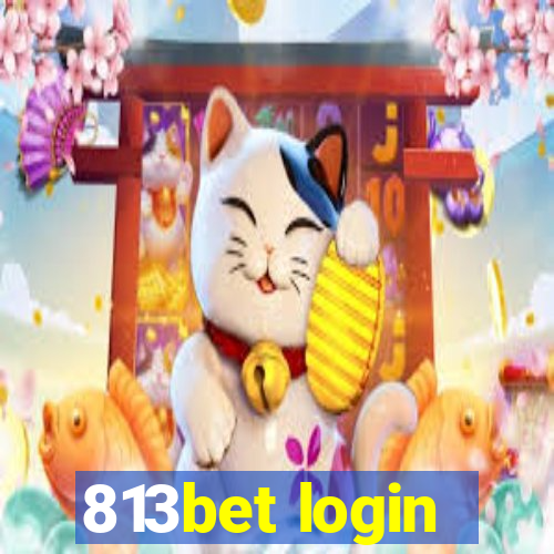 813bet login